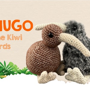 May include: Two crocheted kiwi bird plushies, one brown and one grey, with the text "HUGO the Kiwi Birds" in orange letters.