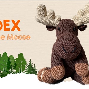 Crochet PATTERN Moose Amigurumi PDF tutorial - Dex the Moose