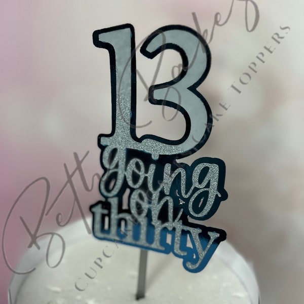 13 Going On Thirty Cake Topper