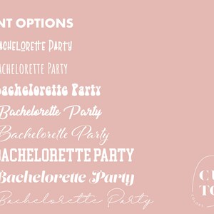 Op de afbeelding: Een roze achtergrond met acht verschillende lettertypen voor de tekst "Bachelorette Party". De tekst is wit en de lettertypen vari&euml;ren van eenvoudig tot decoratief. De afbeelding bevat ook een logo voor een bedrijf genaamd "Custom Tom" in de rechterbenedenhoek.