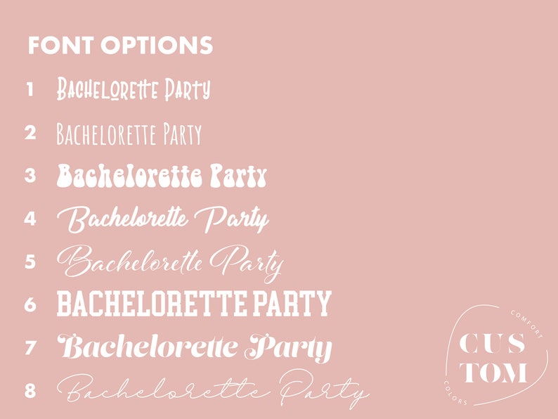 Op de afbeelding: Een roze achtergrond met acht verschillende lettertypen voor de tekst "Bachelorette Party". De tekst is wit en de lettertypen vari&euml;ren van eenvoudig tot decoratief. De afbeelding bevat ook een logo voor een bedrijf genaamd "Custom Tom" in de rechterbenedenhoek.