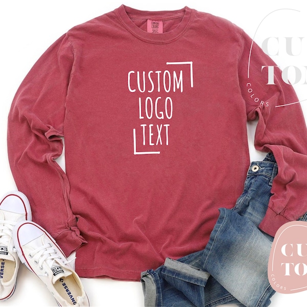 Custom Comfort Colors, Personalized Logo Long Sleeve T-shirt, Customized Comfort Colors Tee, Custom Logo Long Sleeve Shirt, Custom Text Tee