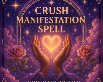 CRUSH MANIFESTATION SPELL