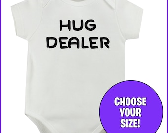 Hug Dealer Funny Novelty Baby Bodysuit / Babygrow / Vest - Perfect gift