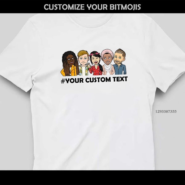 Personalized Bimoji Shirt, Create Your Picture And Text, Custom Birthday Gift For Best Friend Squad Gifts, Family Shirt, Teacher Team Shirt