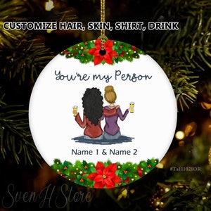 You&#39;re My Person Christmas Ornament-Bestie Forever Christmas Gift-Personalized Friend Christmas Ornament Gift For Best Friend Forever Gift