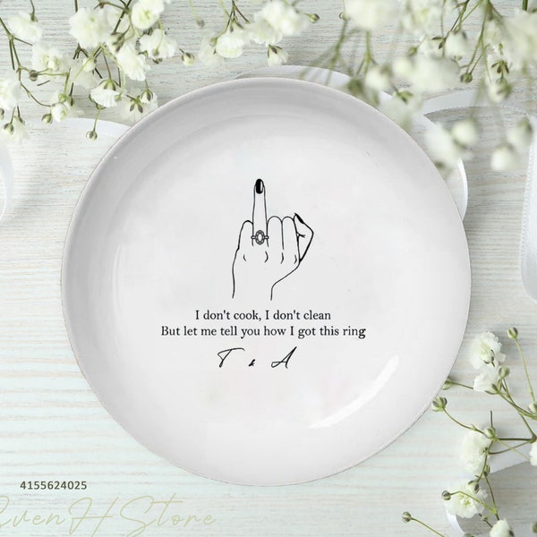I Don't Cook, I Don't Clean But Let Me Tell You How I Got This Ring - Funny Ring Dish - Customized Name Jewelry Dish - Gift For Bridesmaid
