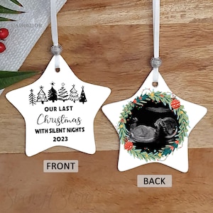 Last Christmas With Silent Nights Personalized Sonogram Ornament-New Baby Ultrasound-Pregnancy Announcement-Daddy To Be Christmas Ornament