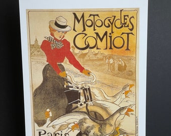 May include: A vintage advertisement for Comiot Motorcycles featuring a woman in a white hat riding a motorcycle with a flock of geese following behind. The text reads "Motocycles Comiot Paris 87 Boulevard Gouvin St. Cyr."