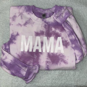 MAMA Purple Crewneck, Tie dye crewneck, mama crewneck, Original Tie Dye Sweatshirt, Mama Shirt, Mom shirt, Mothers Day Gift, Cool Mom Shirt