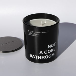 NOT A COKE BATHROOM Soy Candle