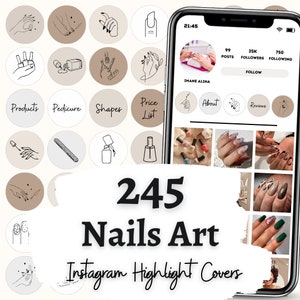 May include: A set of 245 Instagram highlight covers for a nail art business. The covers feature various nail art designs, including abstract shapes, nail polish bottles, and hands holding nail tools. The covers are in a minimalist style with black outlines on a beige background. The text "245 Nails Art Instagram Highlight Covers" is displayed in the center of the image.