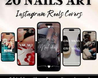 Op de afbeelding: Twintig Instagram Reels-covers voor nagelkunst met verschillende ontwerpen en tekst. De covers bevatten afbeeldingen van nagels, nagellak en tekst zoals "Nail Art 2024", "Nail Ideas" en "Give Away".