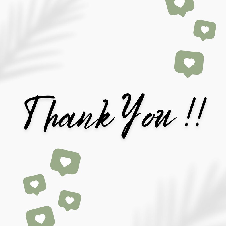 May include: White background with the text "Thank You!!" in black cursive writing. There are multiple green heart icons with white outlines scattered around the text.