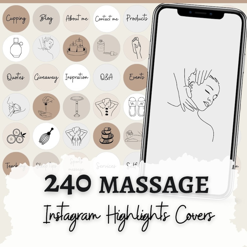 May include: A set of 240 Instagram highlight covers featuring illustrations of various massage techniques and spa elements. The covers are in a minimalist style with black outlines on a beige background. The text "240 MASSAGE Instagram Highlights Covers" is displayed at the bottom of the image.