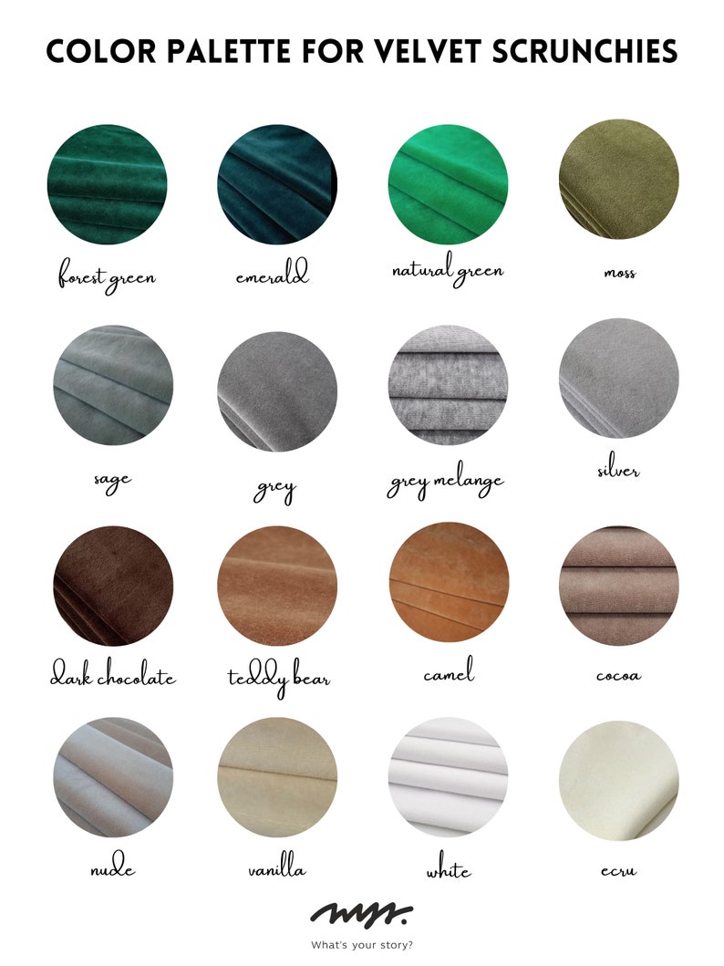 May include: A colour palette for velvet scrunchies, showcasing a range of shades. The palette includes forest green, emerald, natural green, moss, sage, grey, grey melange, silver, dark chocolate, teddy bear, camel, cocoa, nude, vanilla, white, and ecru.