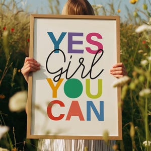 Yes Girl You Can Print, Affirmation Print, Girls Bedroom Prints, Motivational Wall Art, Girls Wall Art, Girls Bedroom Decor, Colourful