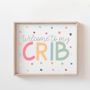 Welcome To My Crib Print, Girls Nursery Print, Girls Nursery Decor, Baby Girl Gift, Newborn Nursery, Toddler Bedroom, Girls Bedroom