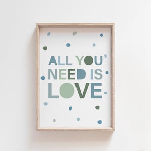 All You Need Is Love Print, Boys Nursery Prints, Affirmation Prints, Boys Bedroom Prints, Playroom Prints, Boys Wall Art, Nursery Quotes