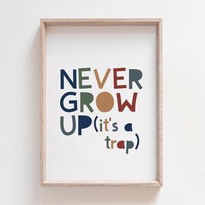 Don&#39;t Grow Up It&#39;s A Trap Print, Boys Nursery Prints, Boys Nursery Decor, Boys Bedroom Prints, Nursery Wall Art, Playroom Prints, Blue Green