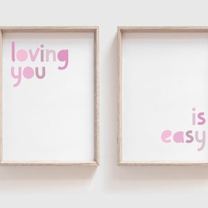 Set of 2 Loving you is easy print set, Girls Nursery Prints, Girls Nursery Wall Art, Girls Bedroom Prints, Girls Wall Art, Girls Bedroom,