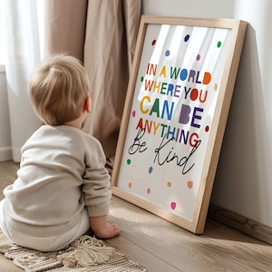 In A World Where You Can Be Anything Be Kind Print, Girls Nursery Prints, Boys Nursery Prints, Girls Bedroom Prints, Inspirational Prints
