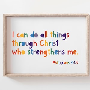 I Can Do All Things Through Christ Who Strengthens Me Print, Christian Prints, Christian Wall Art, Scripture Prints, Bible Verse. Kids Room