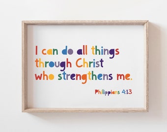I Can Do All Things Through Christ Who Strengthens Me Print, Christian Prints, Christian Wall Art, Scripture Prints, Bible Verse. Kids Room