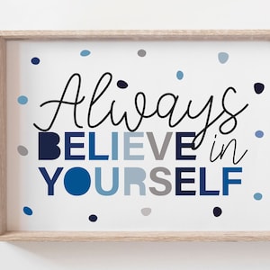 Boys Nursery Print, Boys Wall Art, Boys Bedroom Decor, Motivational Prints, Affirmation Print, Believe In Yourself, Playroom Prints