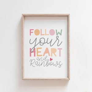 Follow Your Heart Print, Pastel Nursery Print, Girls Bedroom Prints, Girls Bedroom Decor, Girls Wall Art, Nursery Quote, Playroom Prints,