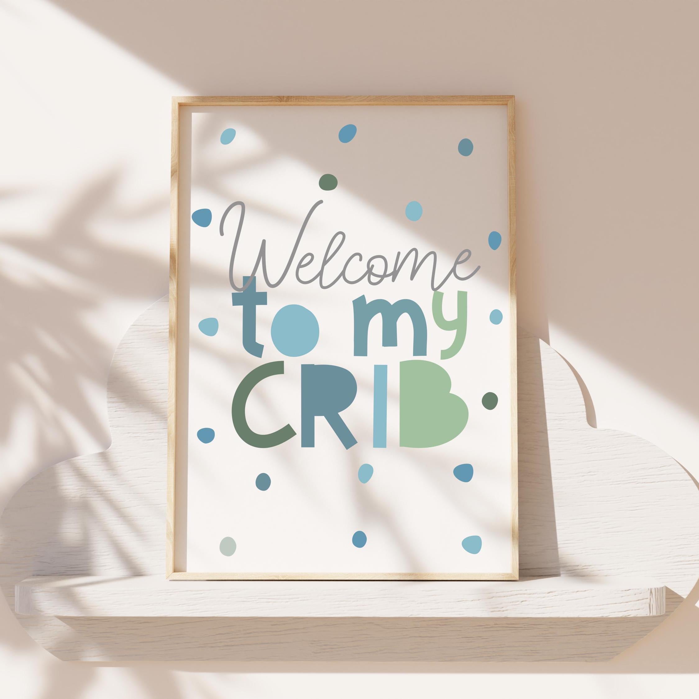 Welcome To My Crib Print, Boys Nursery Prints, Nursery Wall Art, Boys  bedroom Decor, Boys Wall Art, Baby Boy Gift, Blue and Green