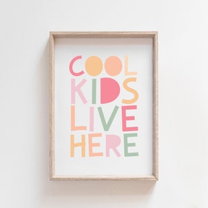 Cool Kids Live Here Print, Girls Pastel Nursery Prints, Girls Bedroom Prints, Playroom Prints, Girls Wall Art, Playroom Wall Art, Kids Room