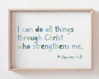 I Can Do All Things Through Christ Who Strengthens Me Print, Christian Wall Art, Boys Nursery Print, Bible Verse Print, Boys Bedroom