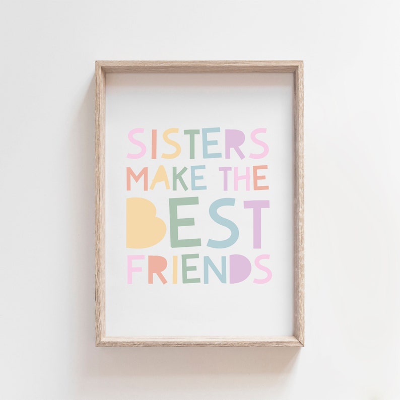 Sisters Make the Best Friends Wall Art Girls Bedroom Decor Etsy