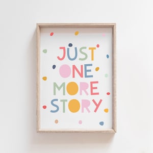 Just One More Story Print, Book Nook, Reading Corner, Girls Nursery Print, Let&#39;s Read, Reading Corner, Girls Bedroom Decor, Reading Sign