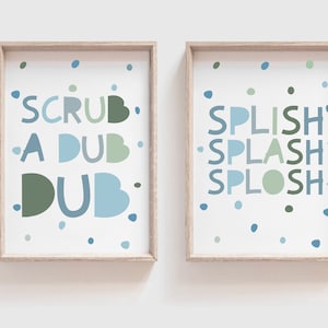 Set of 2 Bathroom Prints, Scrub A Dub Dub, Splish Splash Splosh, Kids Bathroom Decor,  Bathroom Accessories, Kids Bathroom Prints, Home