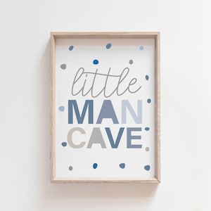 Little Man Cave Print, Boys Nursery Prints, Boys Bedroom Prints, Playroom Prints, Playroom Wall Art, Nursery Wall Art, Boys Bedroom Decor