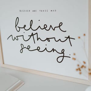 DIN A3 "Believe without seeing" Christliches Poster | Print | Druck | Wandbild