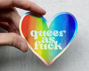 Queer as Fuck Heart Holographic Sticker | Vinyl, Waterproof, UV Resistant Sticker | LGBTQIA+ Gay Pride Rainbow Decal