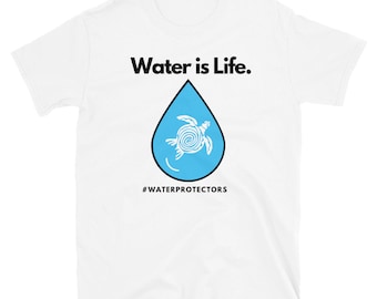 Indigenous Water Rights Water Is Life T-Shirt