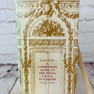 A Companion Guide to the Royal Castle In Warsaw by Jerzy Lileyko HC Vintage