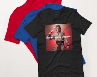 Limited edition Unisex t-shirt may the 4th be with you