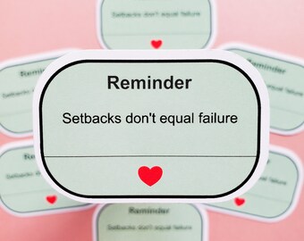 Setbacks Don't Equal Failure Reminder Green Matte Sticker