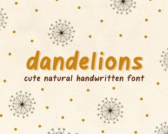Dandelions Font, Hand Drawn, Handwritten Font, Instant Digital Download, Cute Handwriting Monoline Typeface for Planners & Journals