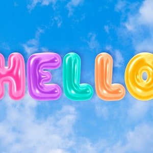 May include: The word "HELLO" spelled out in colorful, glossy, balloon-like letters against a blue sky with white clouds.