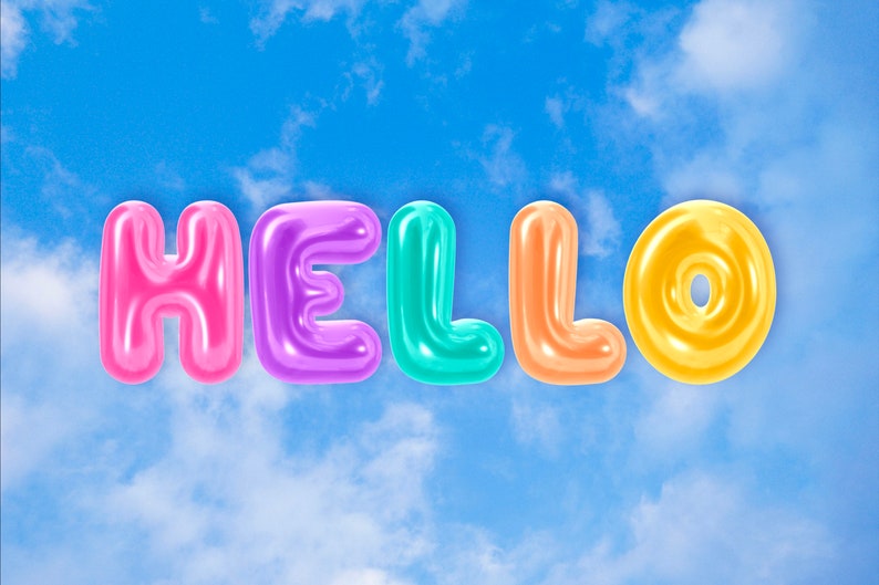 May include: The word "HELLO" spelled out in colorful, glossy, balloon-like letters against a blue sky with white clouds.