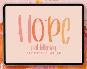 May include: A digital tablet screen displaying the word "HOPE" in a colorful, hand-drawn font. The text "flat lettering PROCREATE BRUSH" is also displayed on the screen.