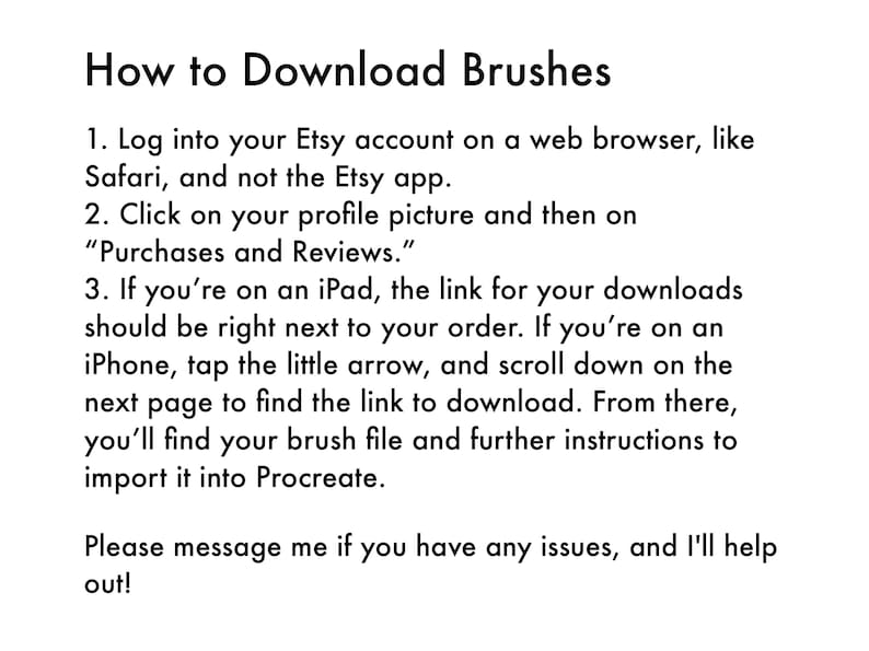 May include: White text on a black background with instructions on how to download brushes from Etsy. The text includes the phrase "How to Download Brushes" and instructions on how to download brushes from Etsy using a web browser.