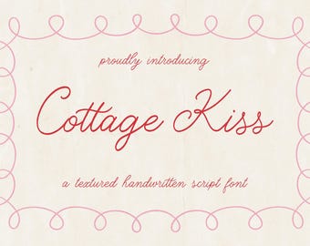 Cottage Kiss Font, Signature Handwritten Script Typeface (Digital Download)