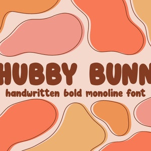 Chubby Bunny フォント、太字手書きモノライン（デジタルダウンロード）